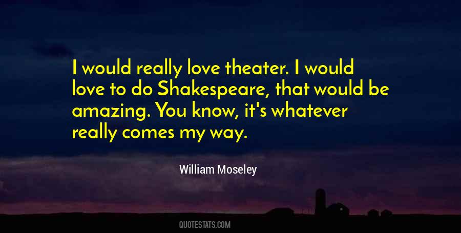 Shakespeare Theater Quotes #864157