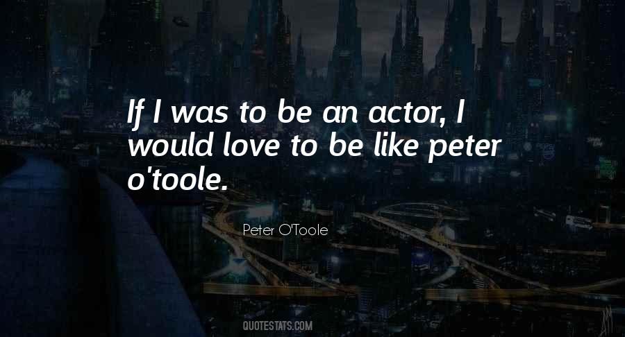 R I P Peter O Toole Quotes #71790