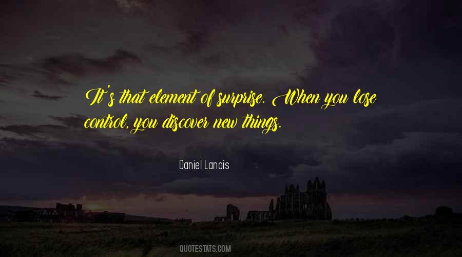 Lanois Daniel Quotes #214567