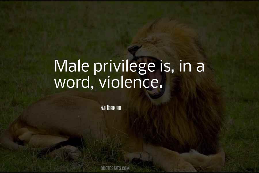 Quotes About Male Violence #988973