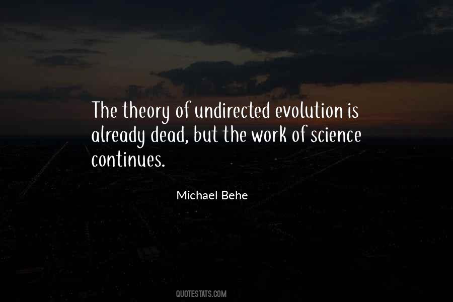 Quotes About The Theory Of Evolution #1380355