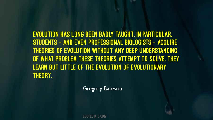 Quotes About The Theory Of Evolution #1706990