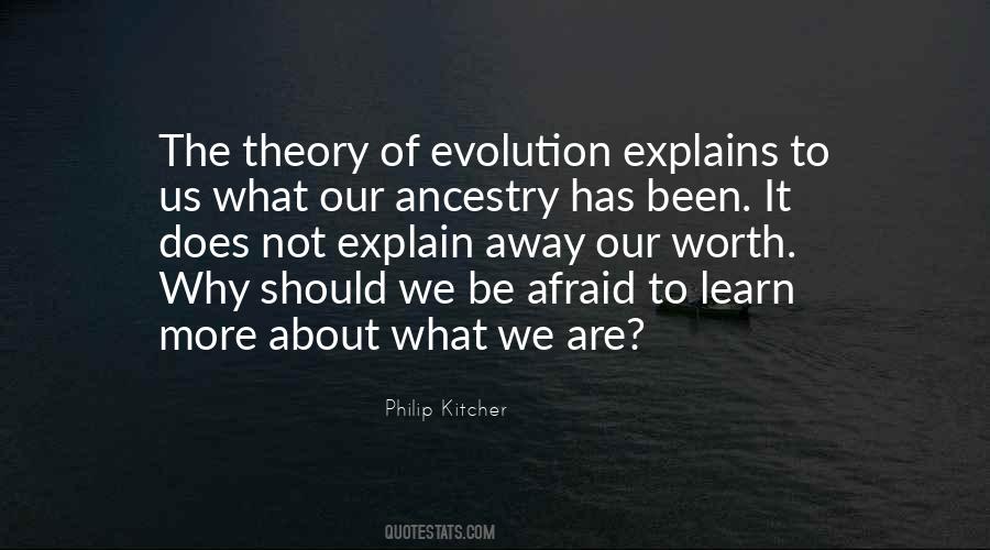 Quotes About The Theory Of Evolution #1754419