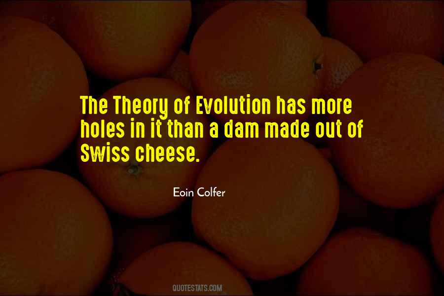 Quotes About The Theory Of Evolution #908696