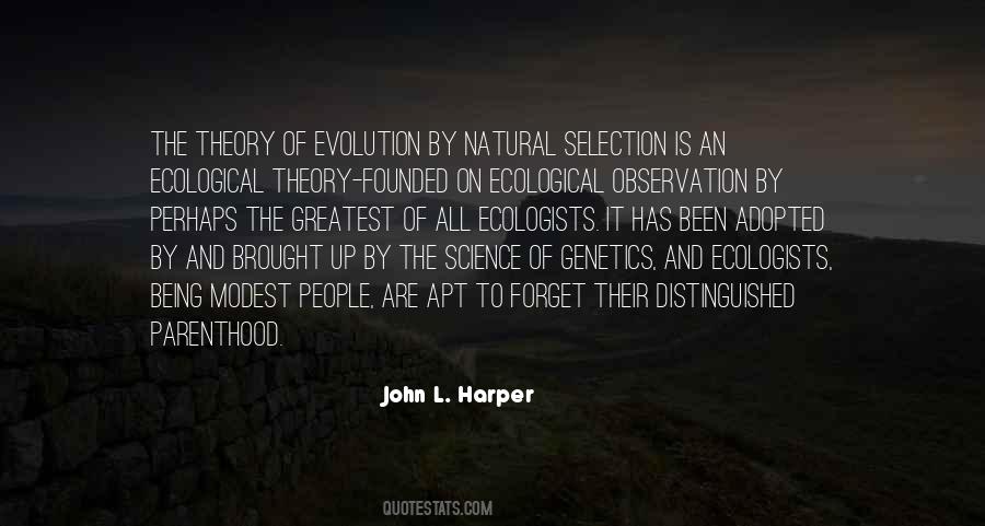 Quotes About The Theory Of Evolution #934657