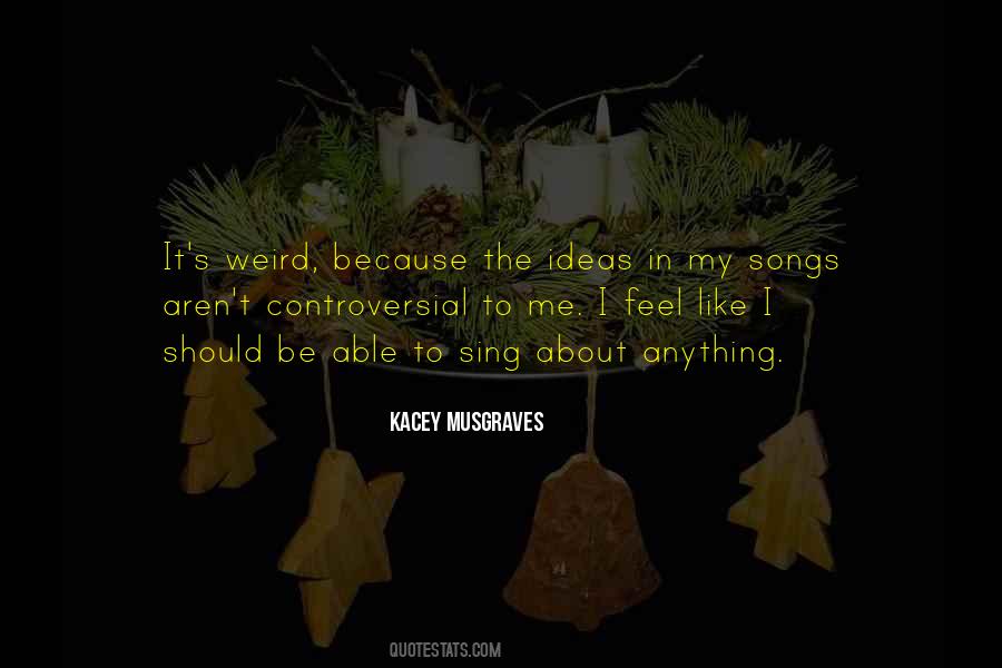 Best Kacey Musgraves Quotes #614477