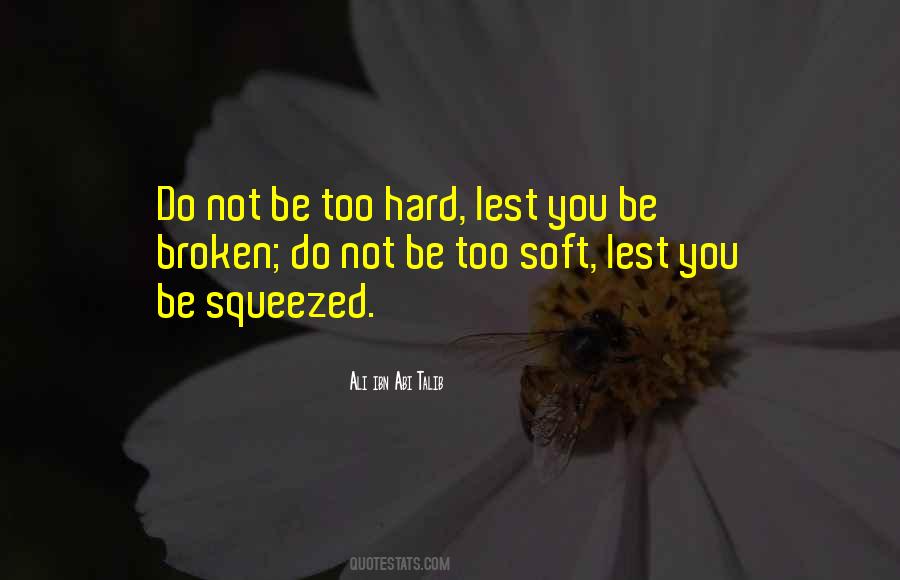 Be Too Quotes #1136189