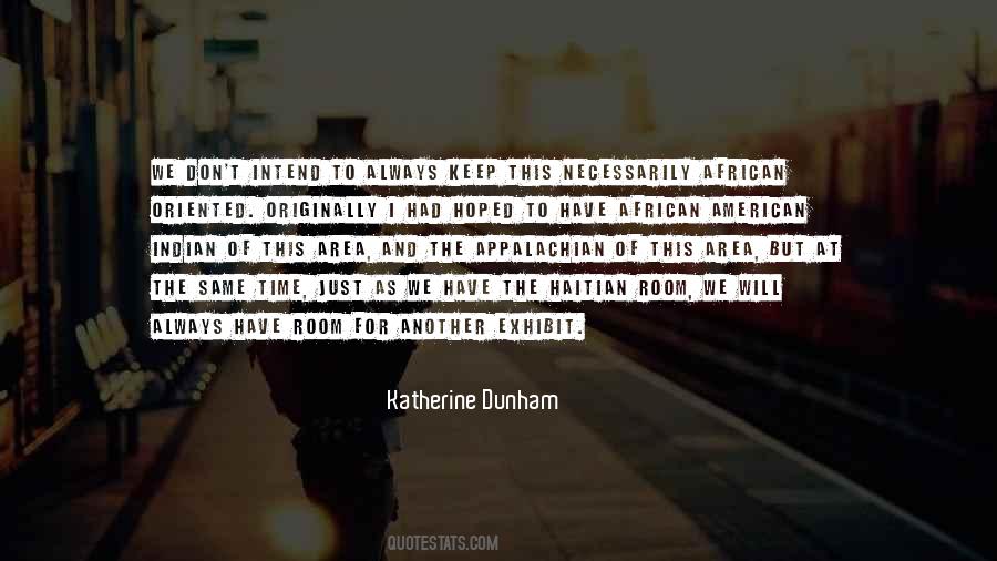 Best Katherine Dunham Quotes #1262931