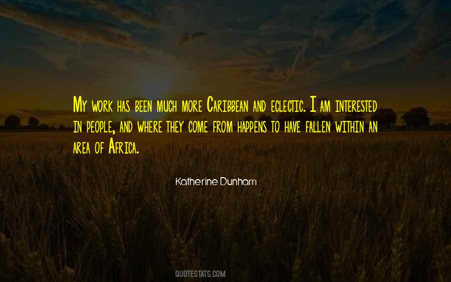 Best Katherine Dunham Quotes #375616