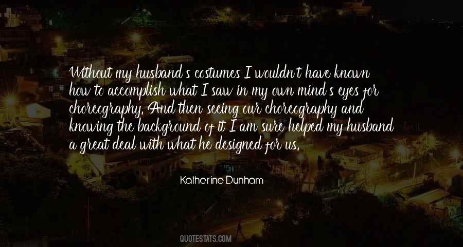 Best Katherine Dunham Quotes #390501