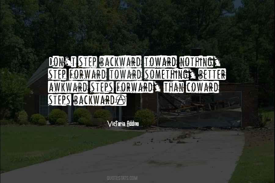 Backward Step Quotes #1644002