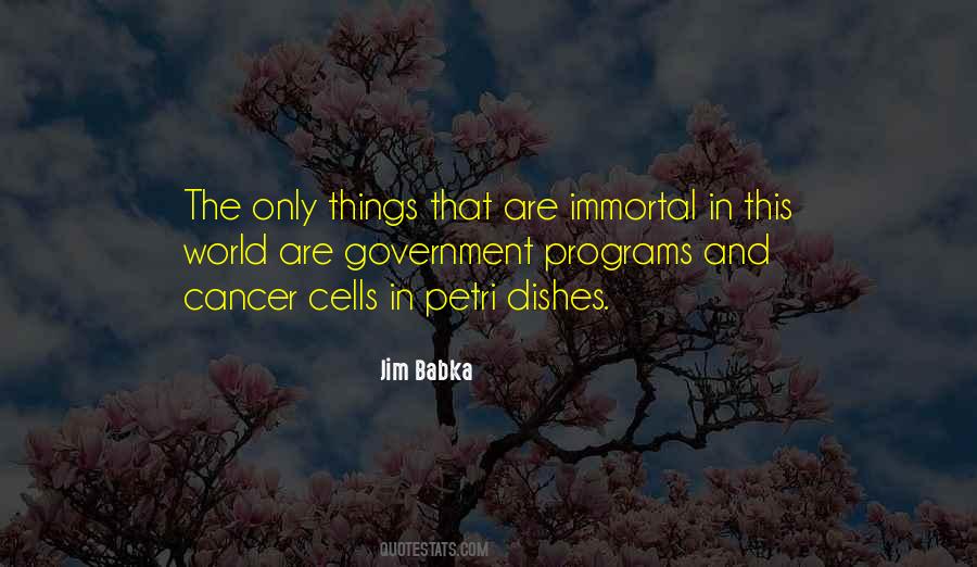Immortal Cells Quotes #970423