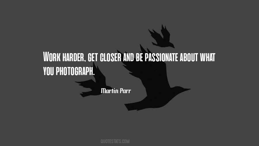 Be Passionate Quotes #610485