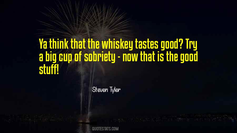 Good Tastes Quotes #1432792