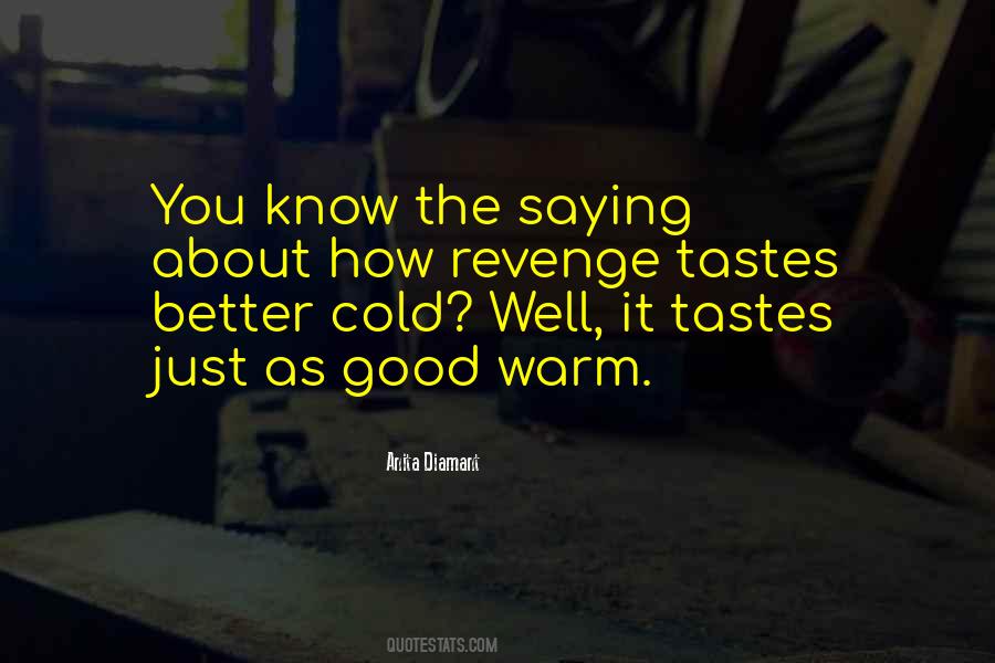 Good Tastes Quotes #1591114