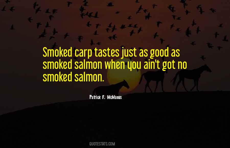 Good Tastes Quotes #855898