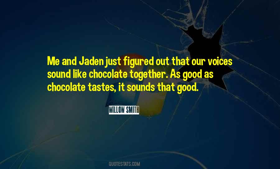 Good Tastes Quotes #862722
