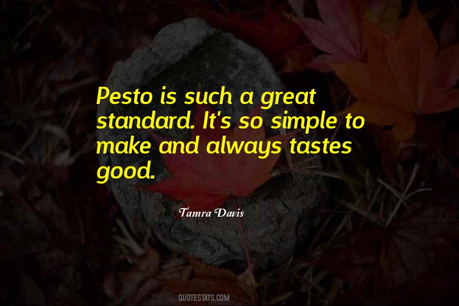 Good Tastes Quotes #980428