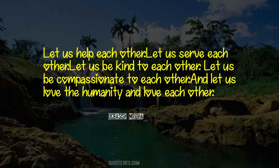 Help Each Other Quotes #981736