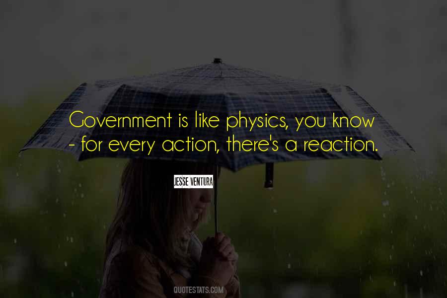 Every Action Has A Reaction Quotes #1182048