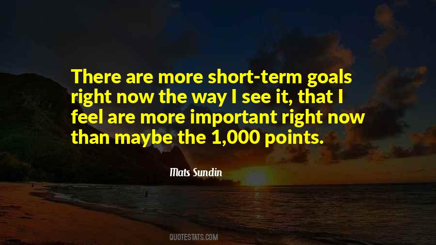 Goals Are Important Quotes #762868