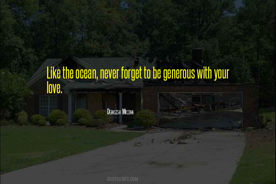 Never Forget To Love Quotes #549877