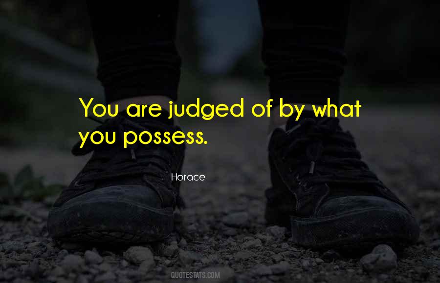 You Possess Quotes #1826107