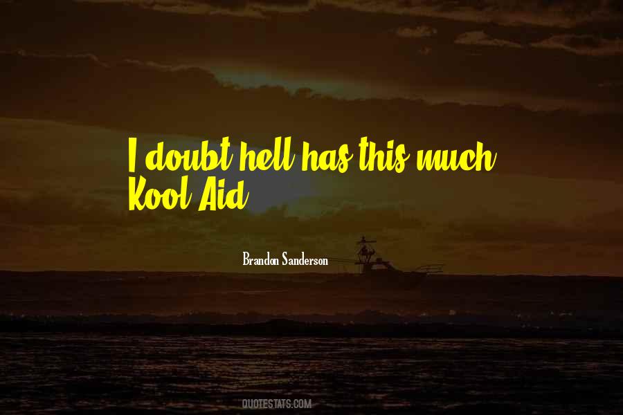 Best Kool Aid Quotes #279878