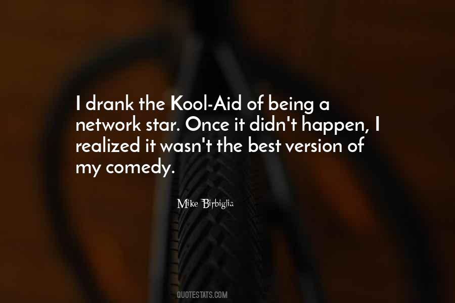 Best Kool Aid Quotes #65103