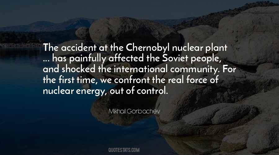 Chernobyl Accident Quotes #1448962