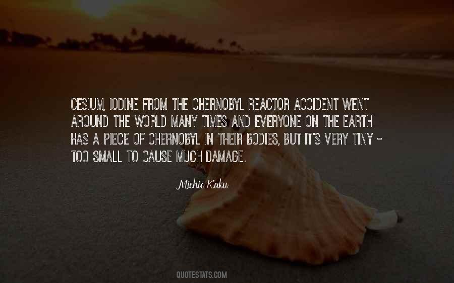 Chernobyl Accident Quotes #798080