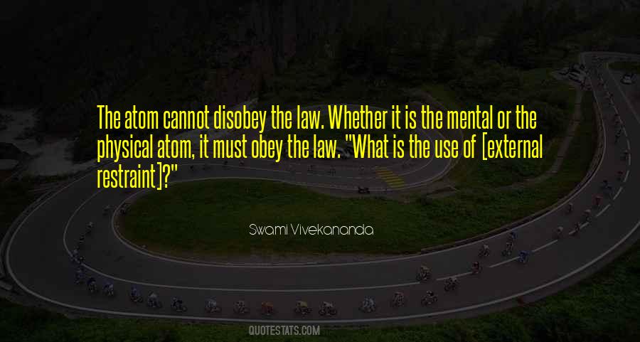 Obey The Law Quotes #1323954