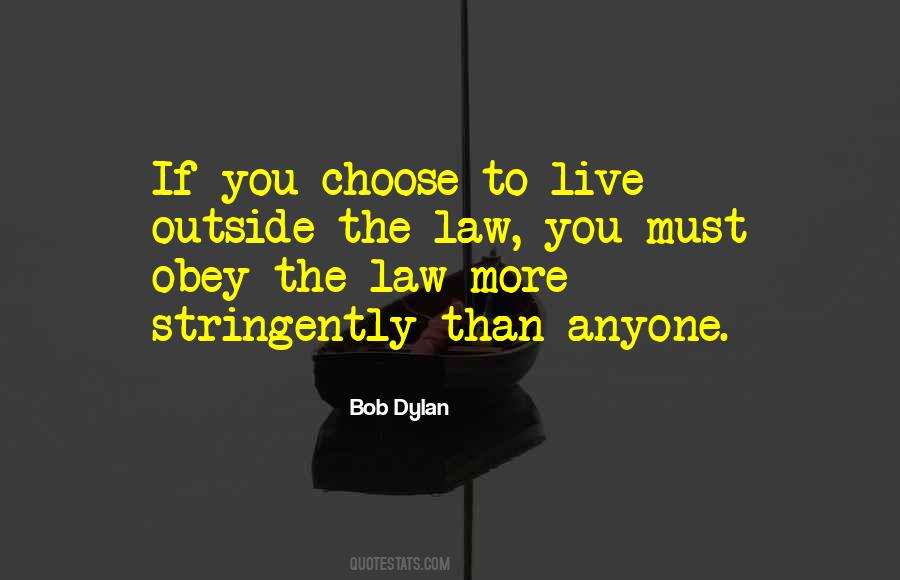 Obey The Law Quotes #1861144