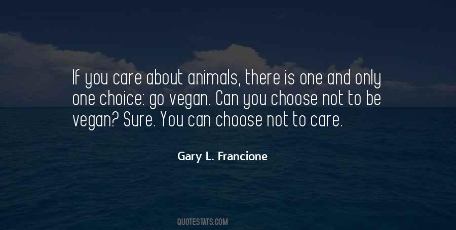 Gary Francione Quotes #1331122