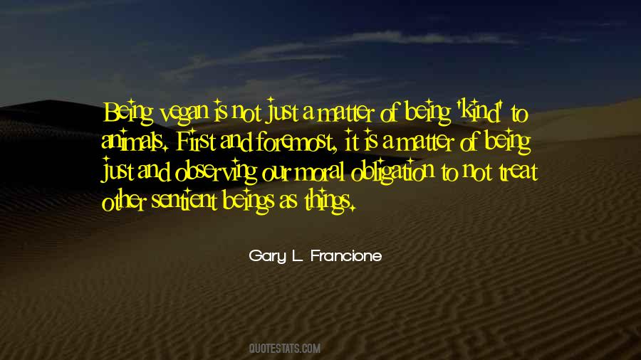 Gary Francione Quotes #1523777