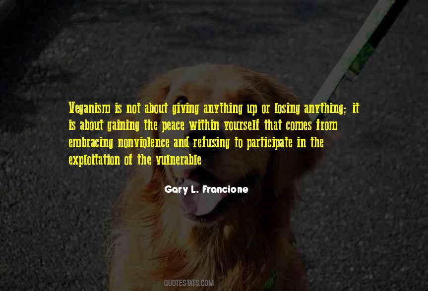 Gary Francione Quotes #204113