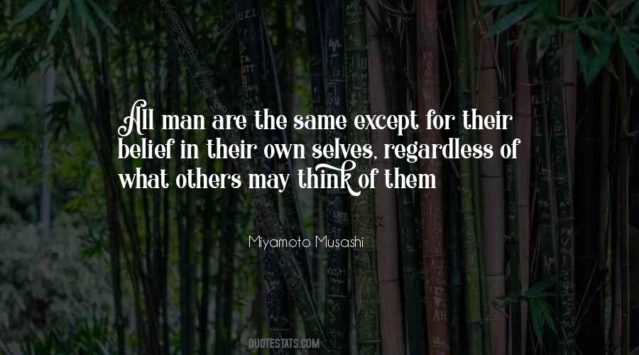 All For Self Quotes #194308