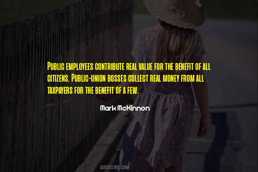 Taxpayers Money Quotes #1178892