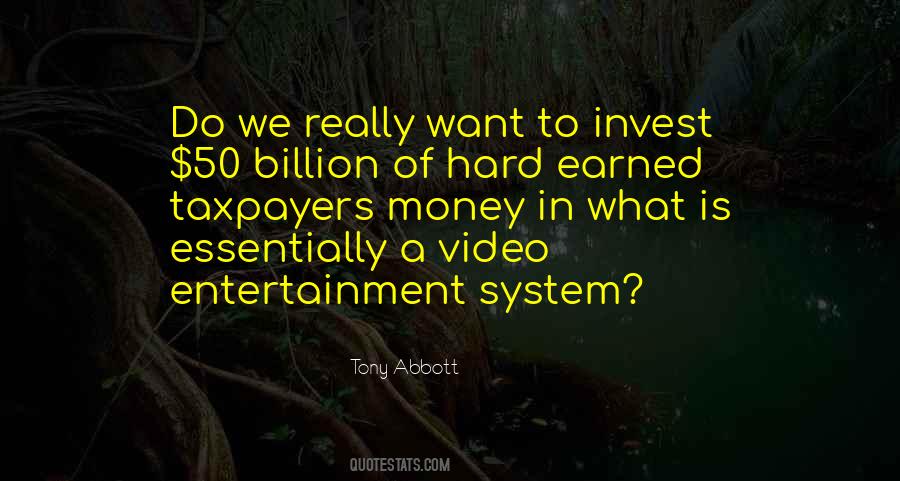 Taxpayers Money Quotes #1210680