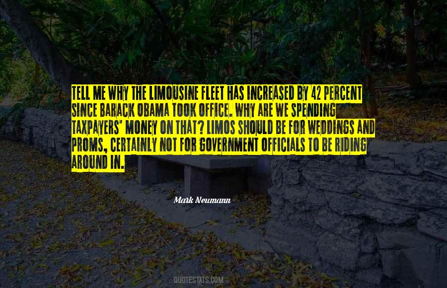 Taxpayers Money Quotes #1349082