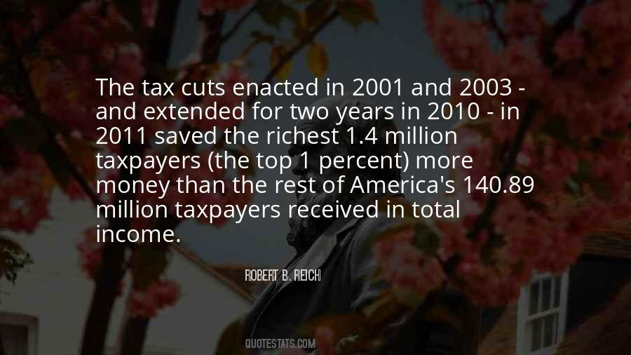 Taxpayers Money Quotes #1729737