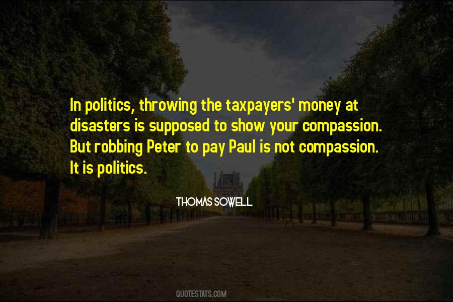 Taxpayers Money Quotes #1851286