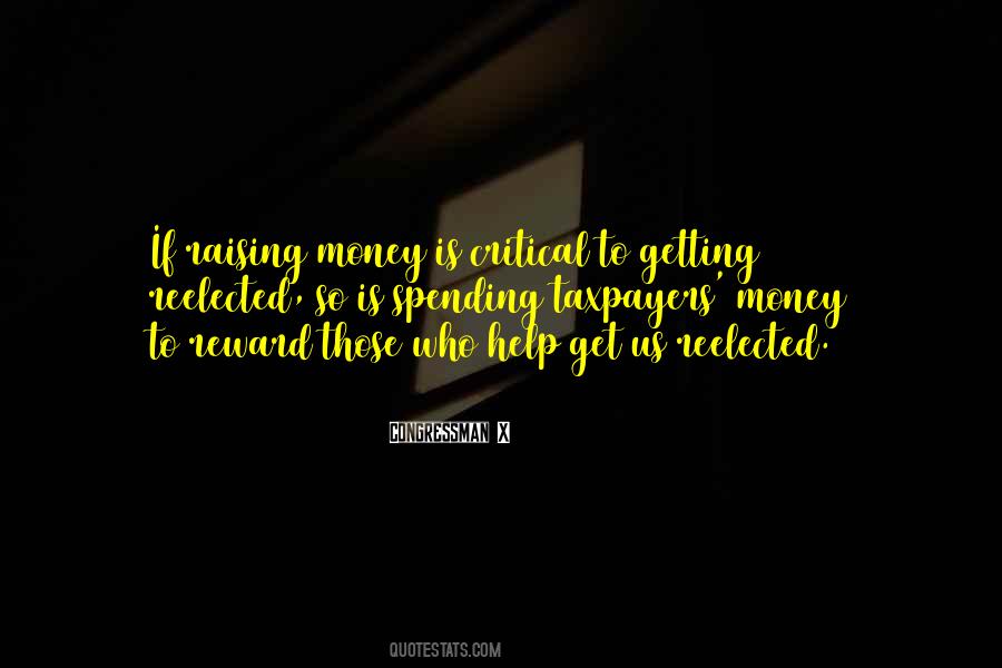 Taxpayers Money Quotes #449660