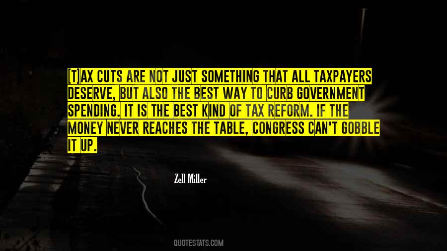 Taxpayers Money Quotes #546364
