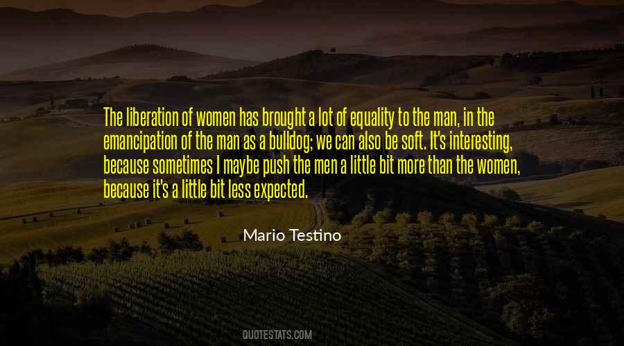 Equality Of Man Quotes #1129526