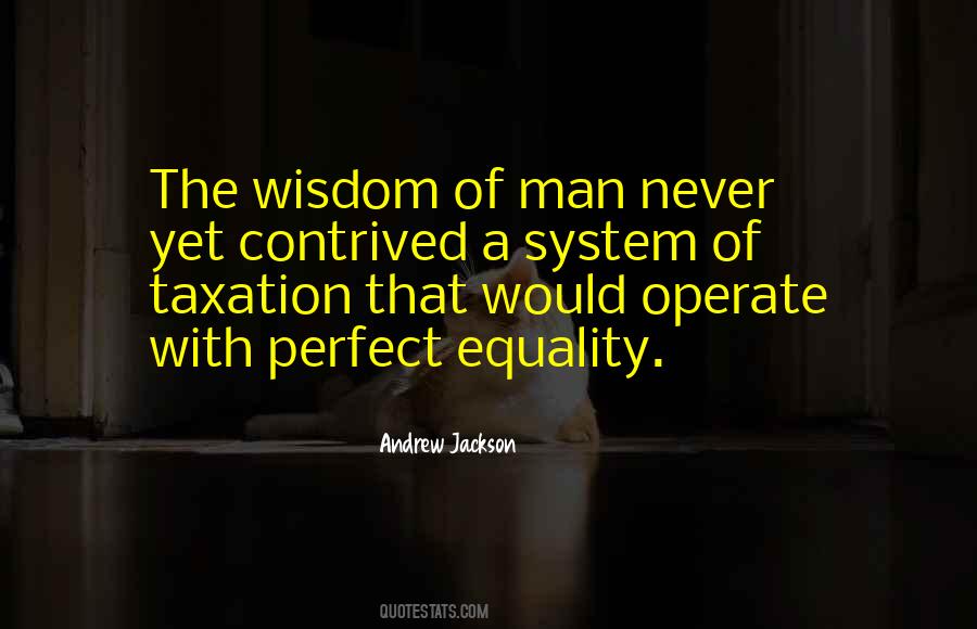 Equality Of Man Quotes #1720362