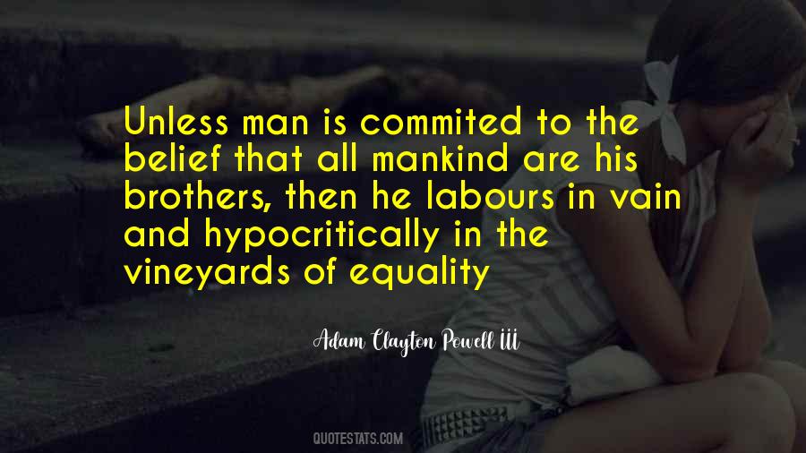 Equality Of Man Quotes #1824856