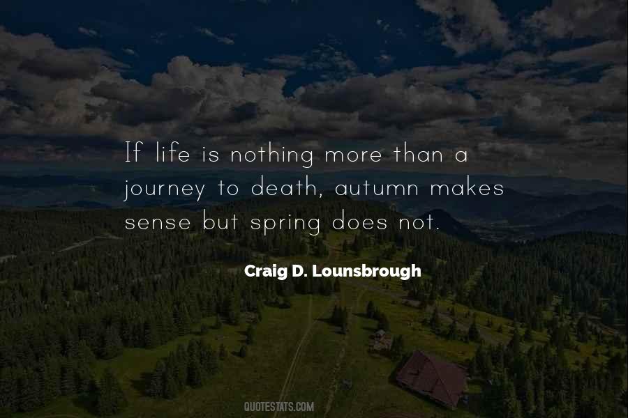 Life Is Nothing Quotes #1778866