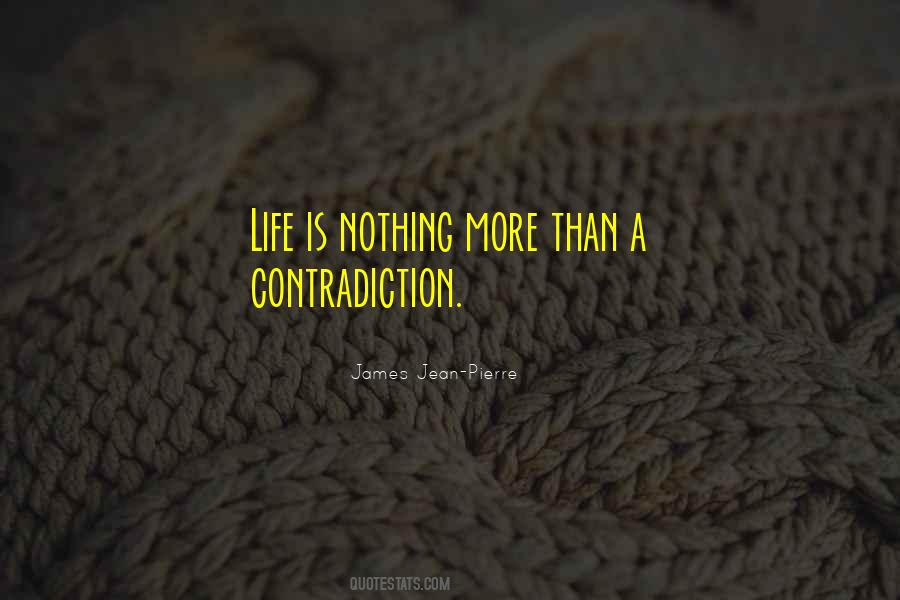 Life Is Nothing Quotes #815215