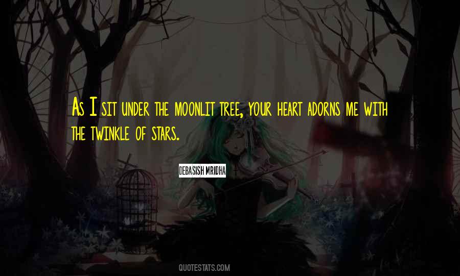 Under The Moonlight Quotes #1879424